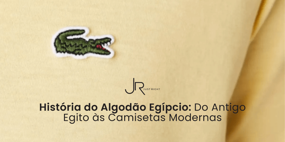 História do Algodão Egípcio: Do Antigo Egito às Camisetas Modernas