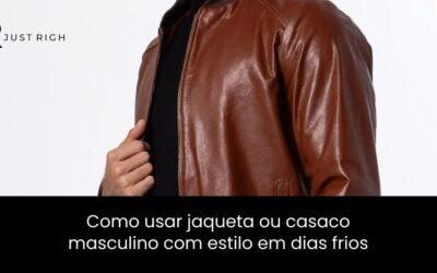 Como Usar Jaqueta ou Casaco Masculino com Estilo em Dias Frios