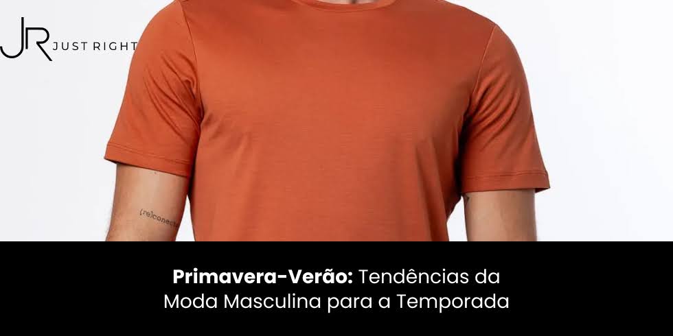 Primavera-Verão: Tendências da Moda Masculina para a Temporada