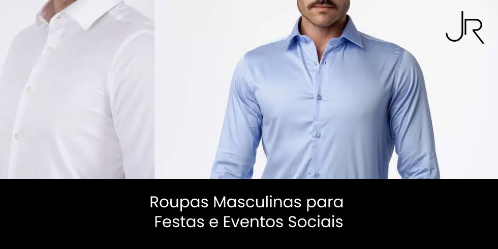 Roupas Masculinas para Festas e Eventos Sociais